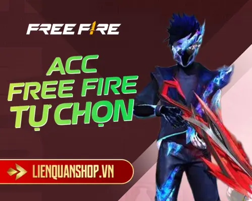 Acc Free Fire Tự Chọn
